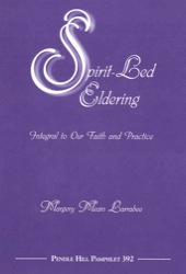 Spirit-Led Eldering: Integral to Our Faith and Practice