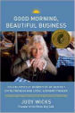 "Good Morning, Beautiful Business" book cover
