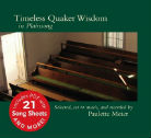 "Timeless Quaker Wisdom in Plainsong" cover